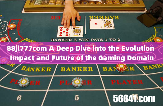 88jl777com A Deep Dive into the Evolution Impact and Future of the Gaming Domain